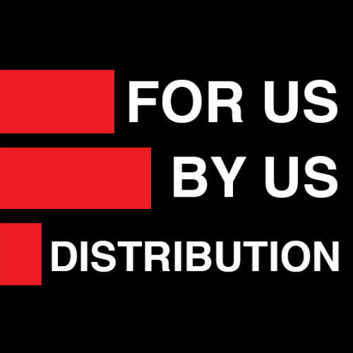 For Us By Us Film Distribution